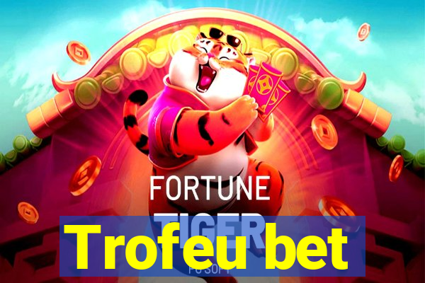 Trofeu bet